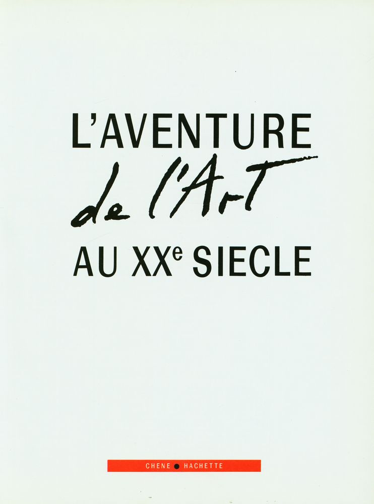 『L'AVENTURE de l'Art AU XXe SIECLE』 1