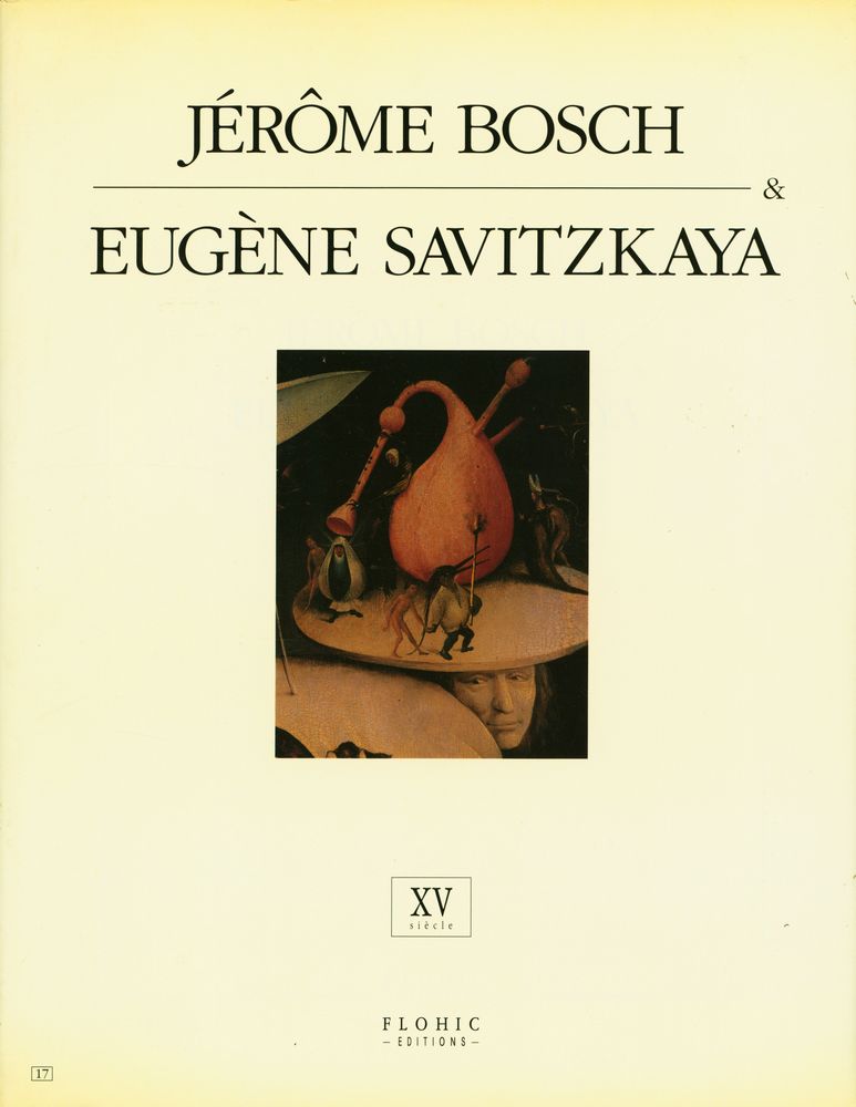 『JÉRÔME BOSCH & EUGÈNE SAVITZKAYA, XV siècle』 1