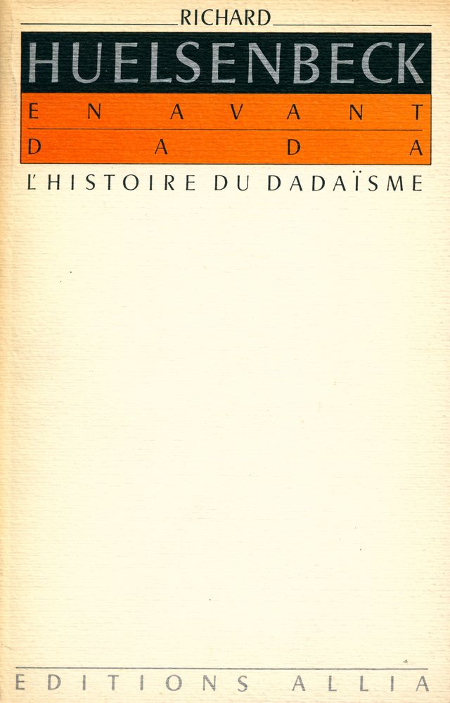 『EN AVANT DADA : L'HISTOIRE DU DADAÏSME』 1