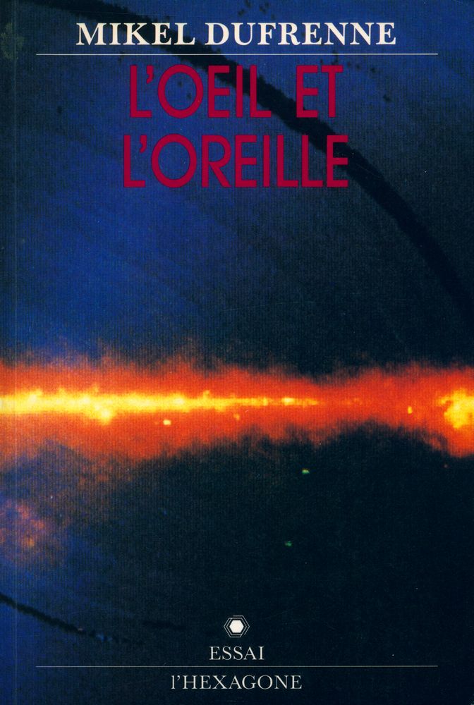 『L'œil et l'oreille : essai』 1
