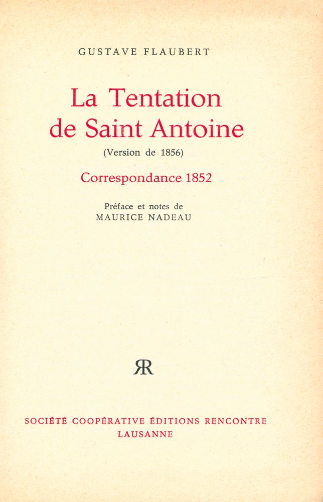『La Tentation de Saint Antoine (Version de 1856), Correspondance 1852』 1