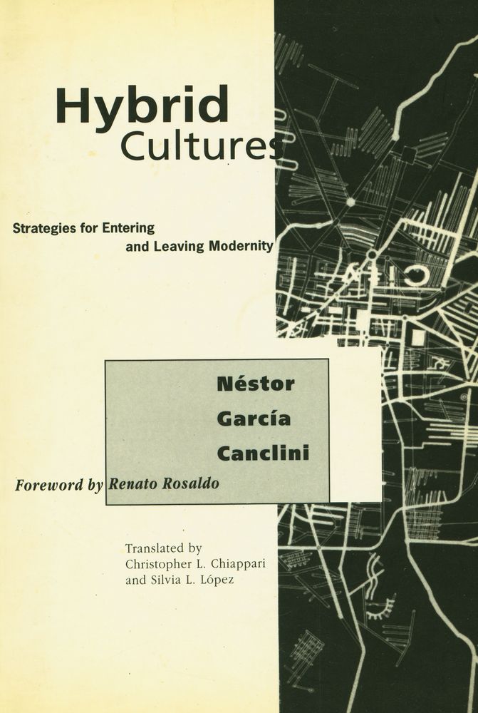 『Hybrid cultures : strategies for entering and leaving modernity』 1