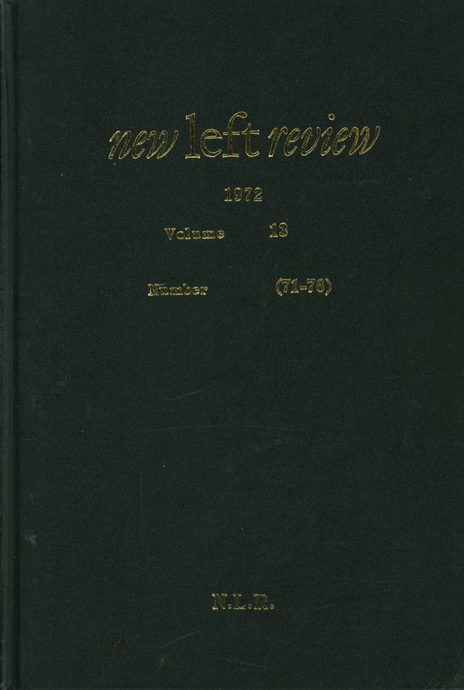 『new left review』 1972 Volume13 Number(71 - 76) 1
