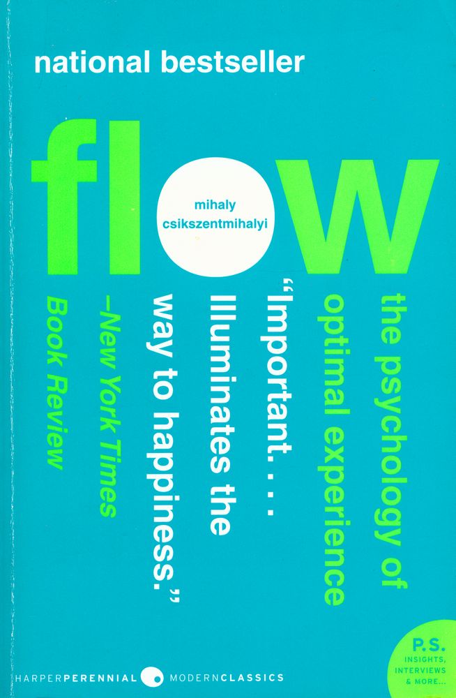 『Flow : the psychology of optimal experience』 1