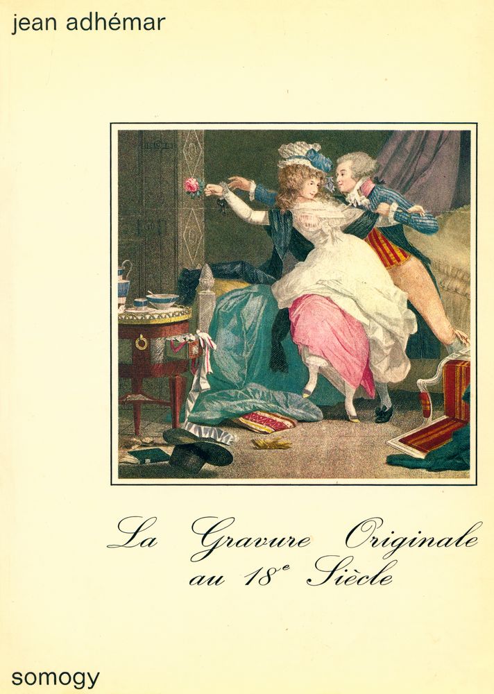 『La Gravure Originale au 18e Siécle』 1