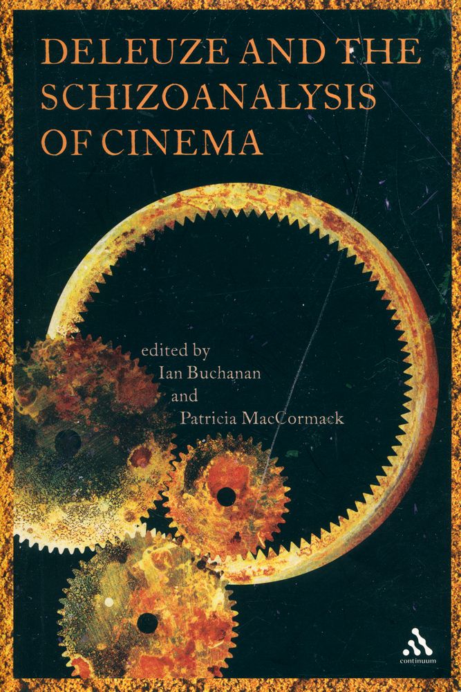 『Deleuze and the schizoanalysis of cinema』 1