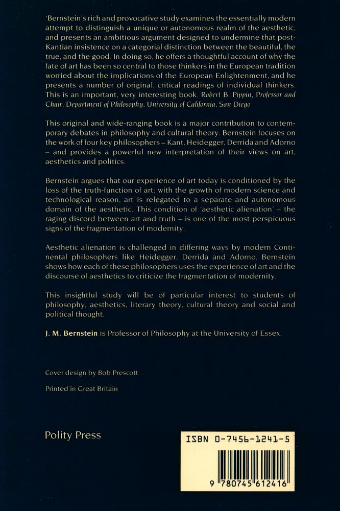 『The Fate of Art : Aesthetic Alienation from Kant to Derrida and Adorno』 4