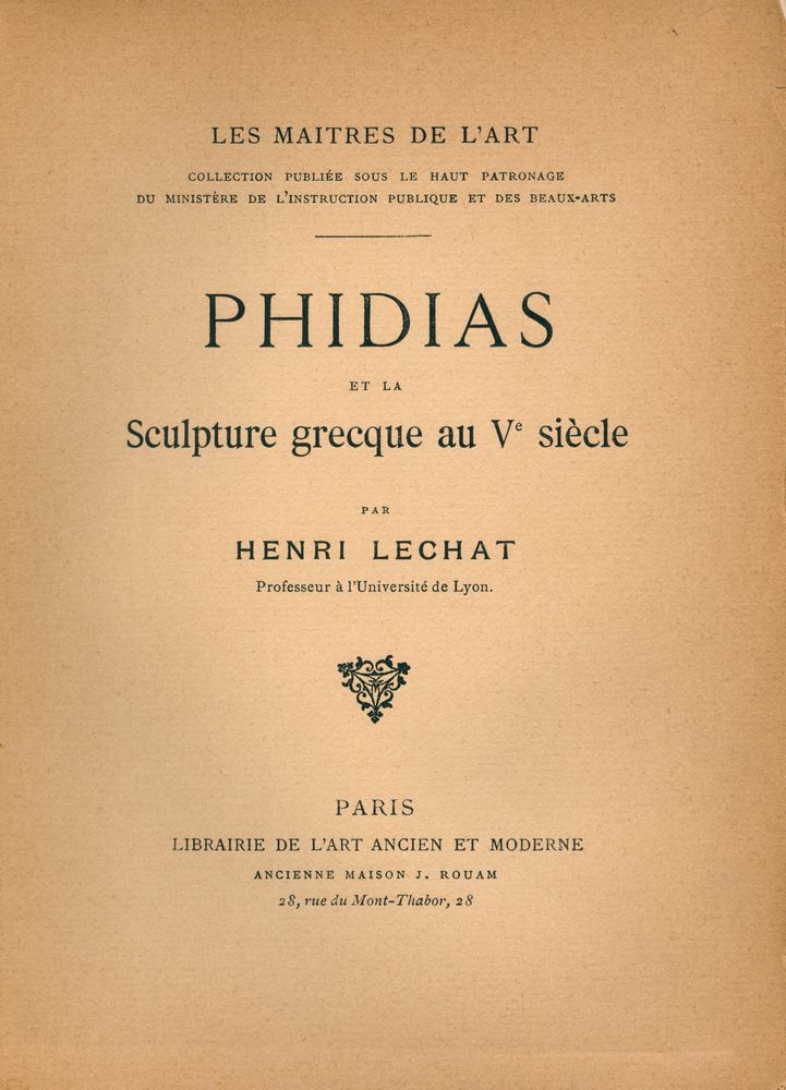 『PHIDIAS ET LA Sculpture grecque au Ve siècle』 1