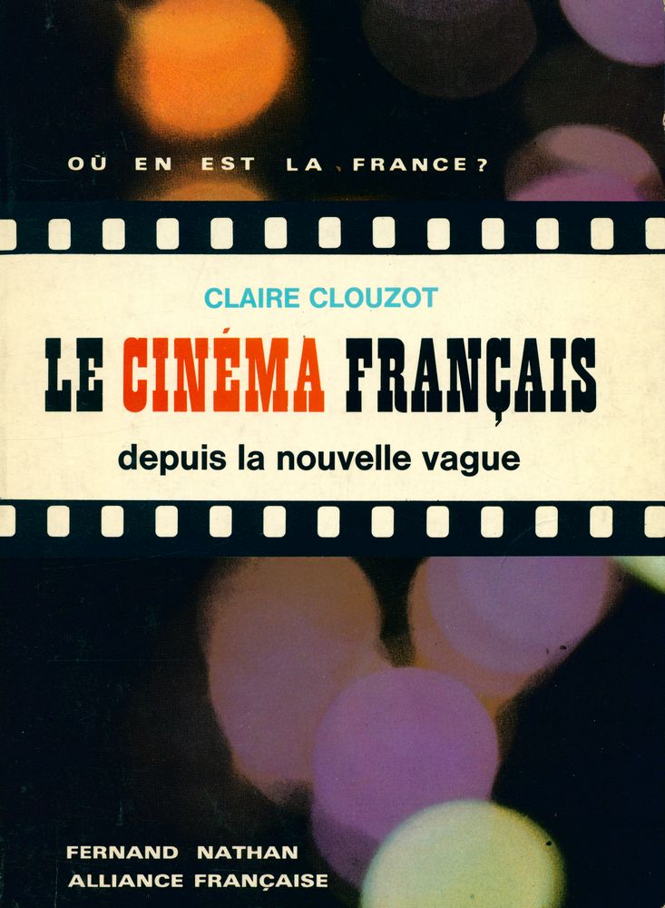 『le cinéma français depuis la nouvelle vague』 1