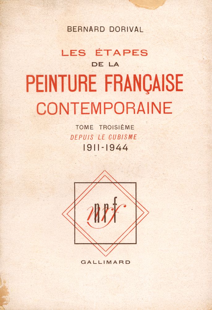 『LES ÉTAPES DE LA PEINTURE FRANÇAISE CONTEMPORAINE TOME TROISIÈME : DEPUIS LE CUBISME 1911 - 1944』 1