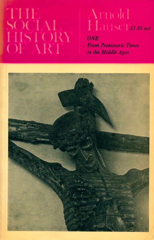 『THE SOCIAL HISTORY OF ART VOLUME ONE : From Prehistoric Times to the Middle Ages』 1