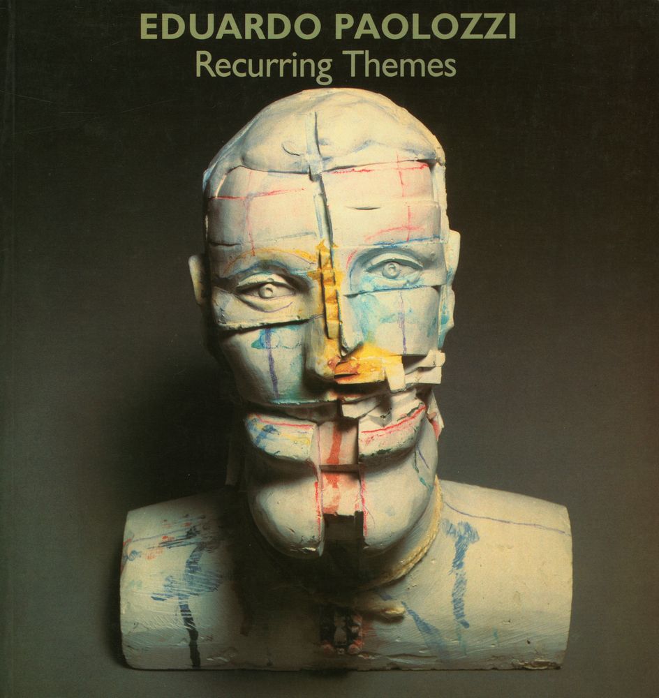 《Eduardo Paolozzi : Recurring Themes》 1