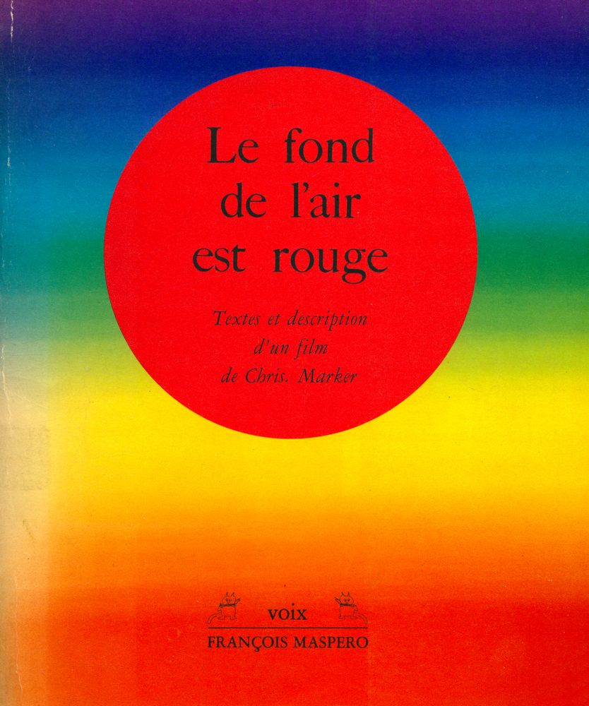 『LE FOND DE L'AIR EST ROUGE : Scènes de la troisième guerre mondiale, 1967 - 1977』 1