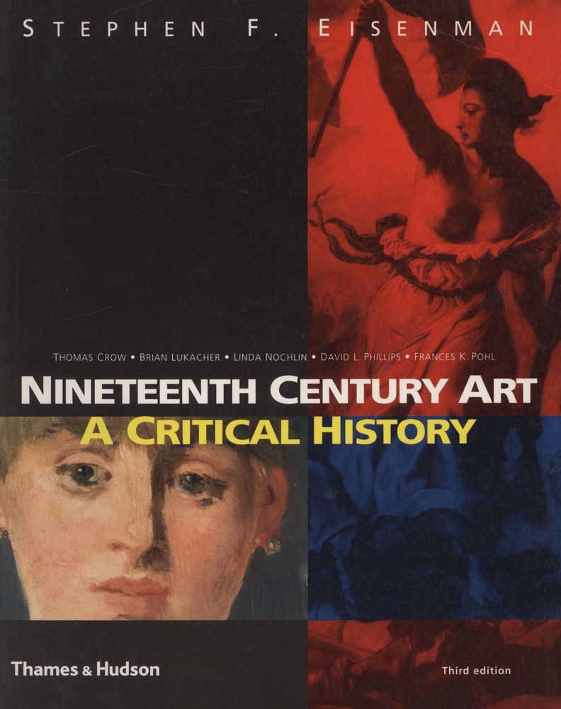 『NINETEENTH CENTURY ART : A CRITICAL HISTORY』 1
