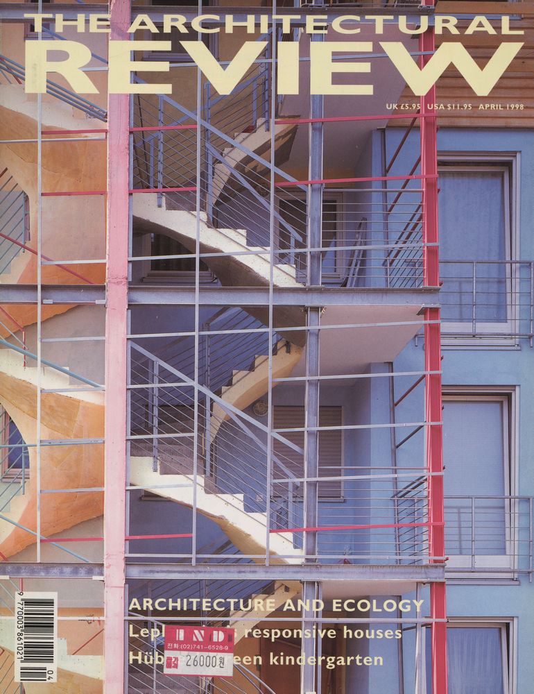 『THE ARCHITECTURE REVIEW』 April 1998 1