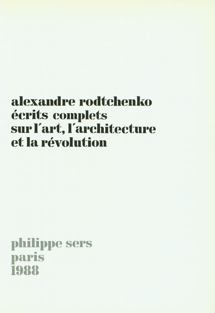 『écrits complets sur l'art, l'architecture et la révolution』 1