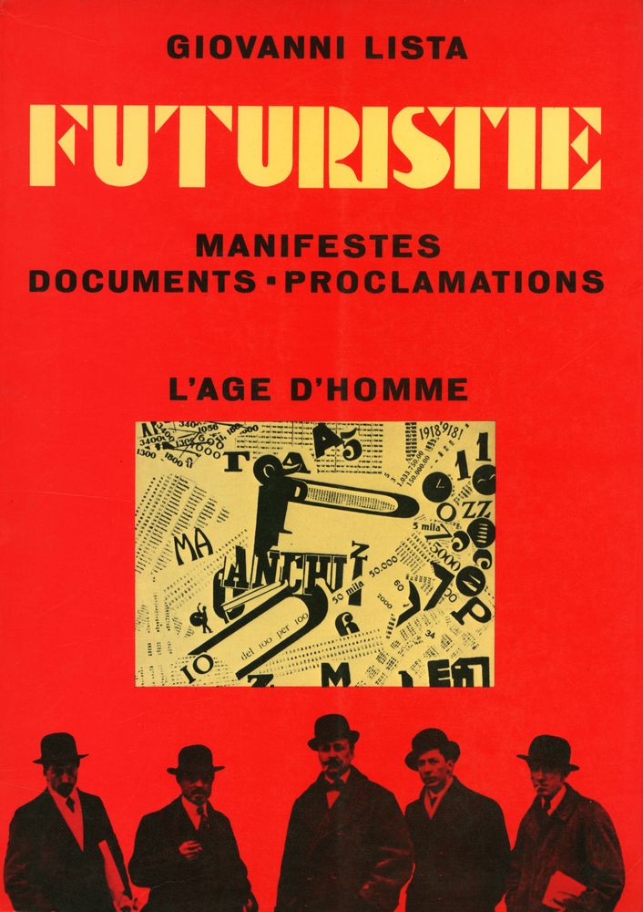 『FUTURISME : MANIFESTES - PROCLAMATIONS DOCUMENTS』 1