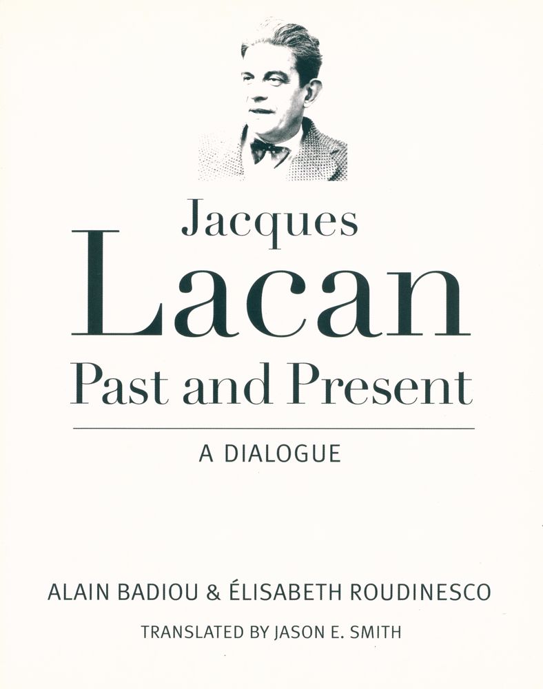 『Jacques lacan, past and present : a dialogue』 1