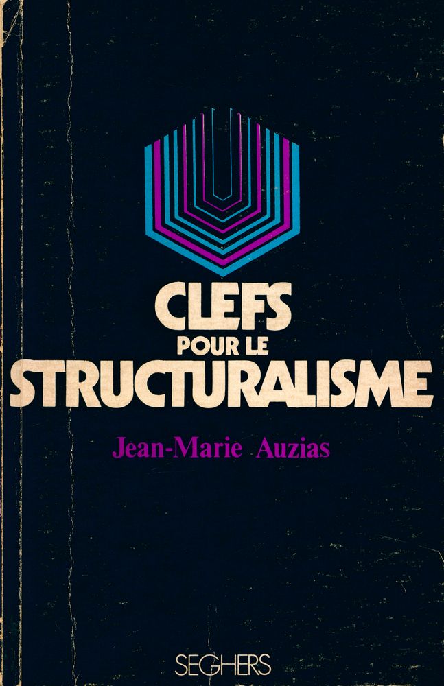 『Clefs Pour LE STRUCTURALISME』 1