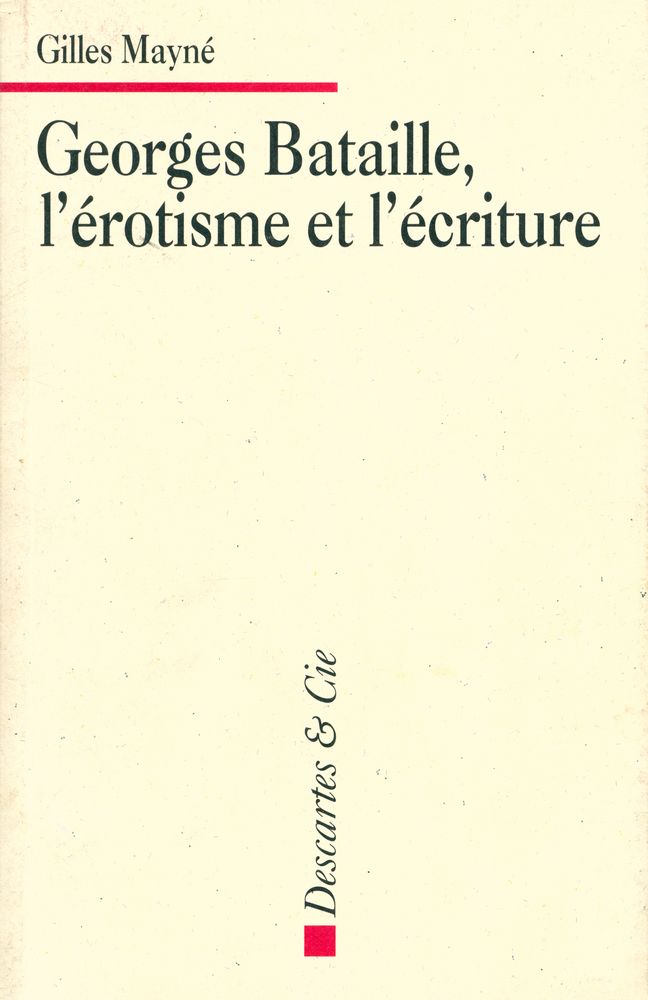 『GEORGES BATAILLE, L'ÉROTISME ET L'ÉCRITURE : Applications pratiques à l'étude de textes littéraires』 1