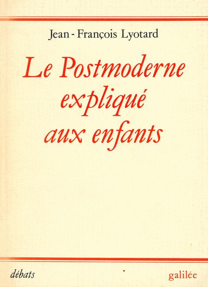 『Le Postmoderne expliqué aux enfants』 1