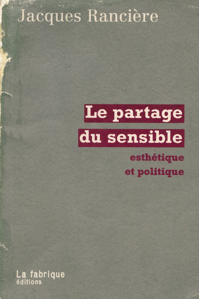 『Le partage du sensible : esthétique et politique』 1