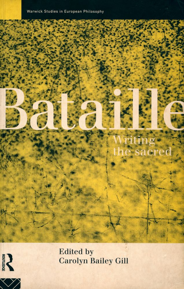 『Bataille : writing the sacred』 1