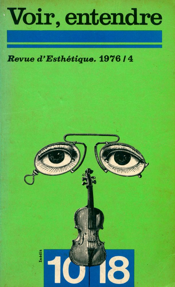 『VOIR ENTENDRE : Revue d'Esthétique nº 4/1976』 1