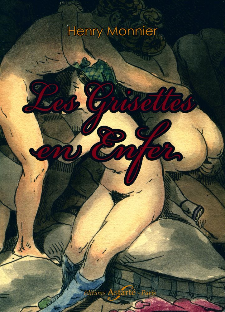 『Les Grisettes en Enfer』 1