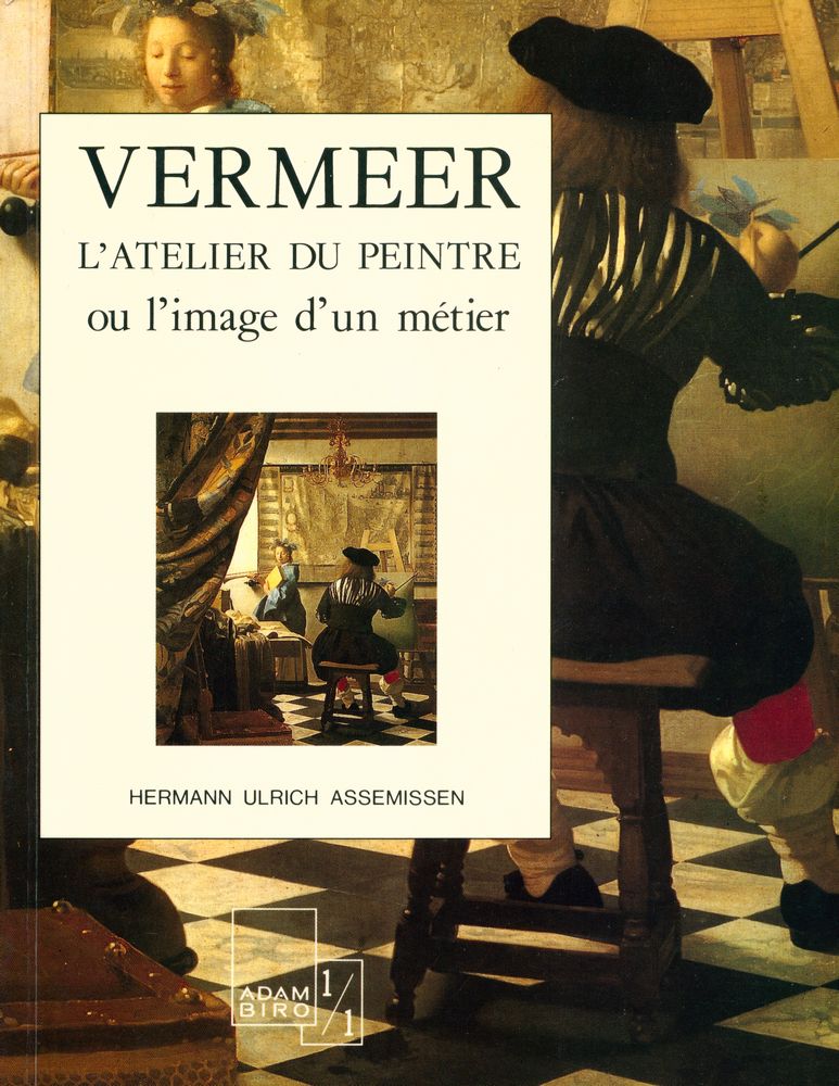 『VERMEER : L'ATELIER DU PEINTRE ou l'image d'un métier』 1