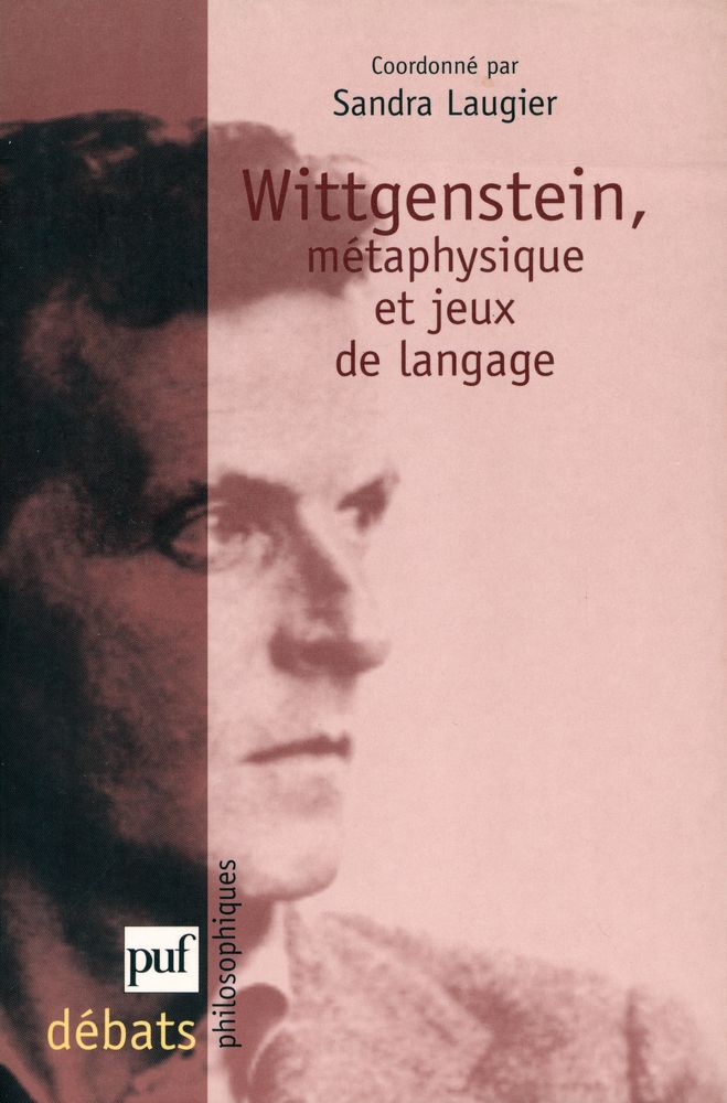 『Wittgenstein : métaphysique et jeux de langage』 1