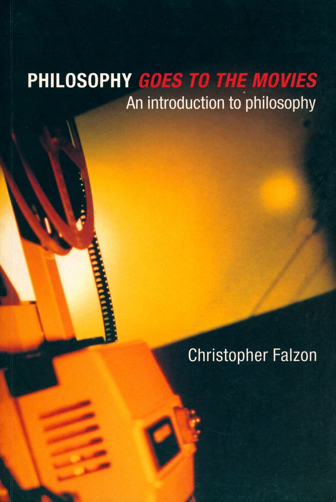 『PHILOSOPHY GOES TO THE MOVIES : An introduction to philosophy』 1