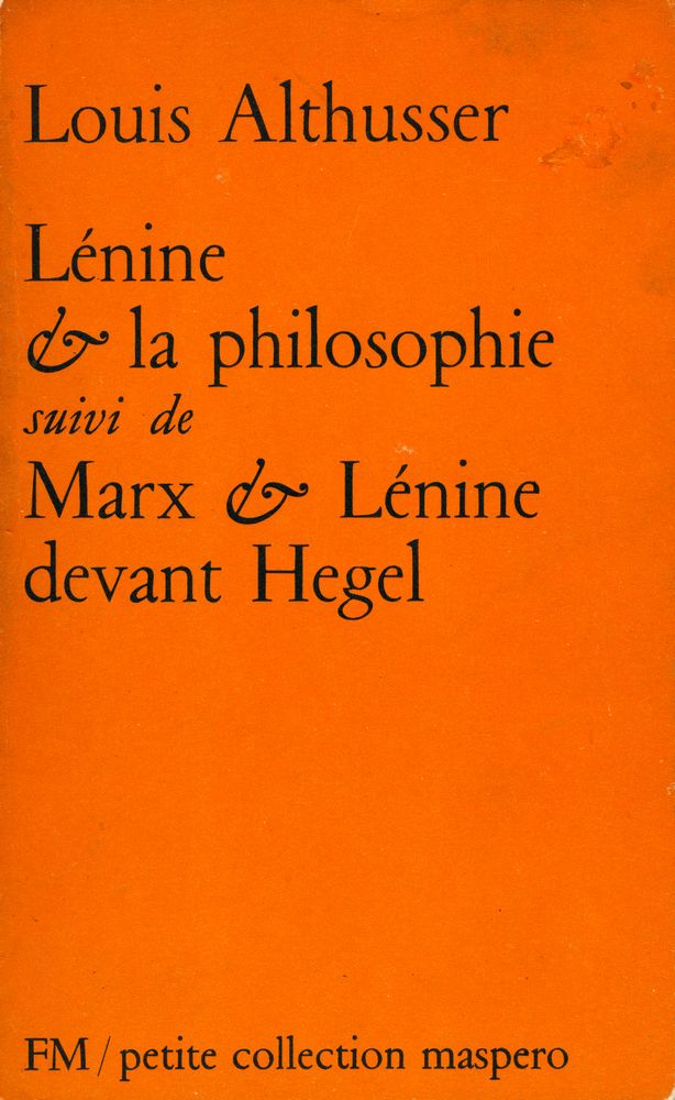 『Lénine et la philosophie suivi de Marx et Lénine devant Hegel』 1