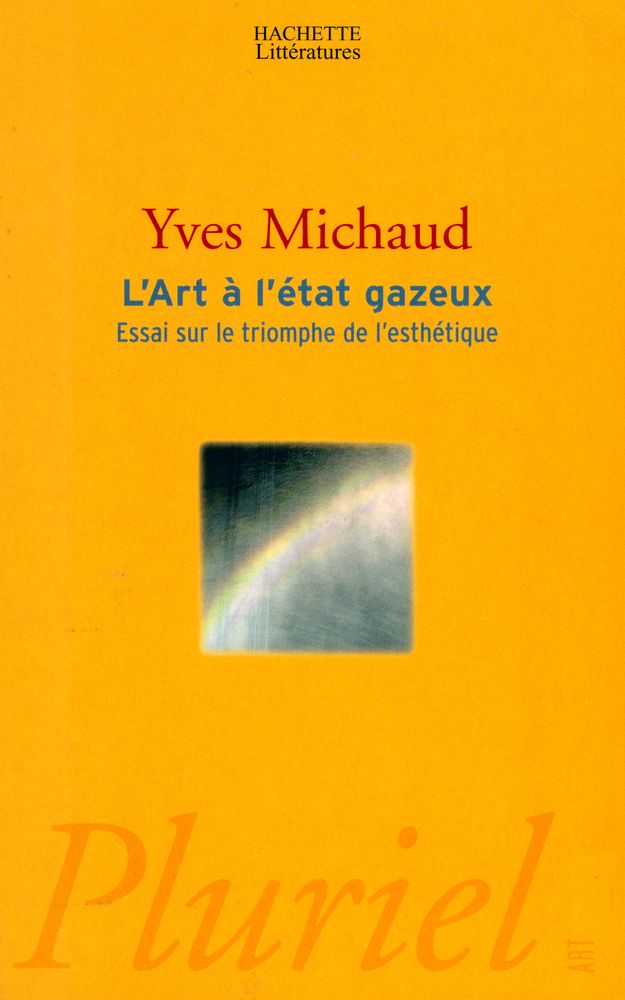 『L'Art à l'état gazeux : Essai sur le triomphe de l'esthétique』 1