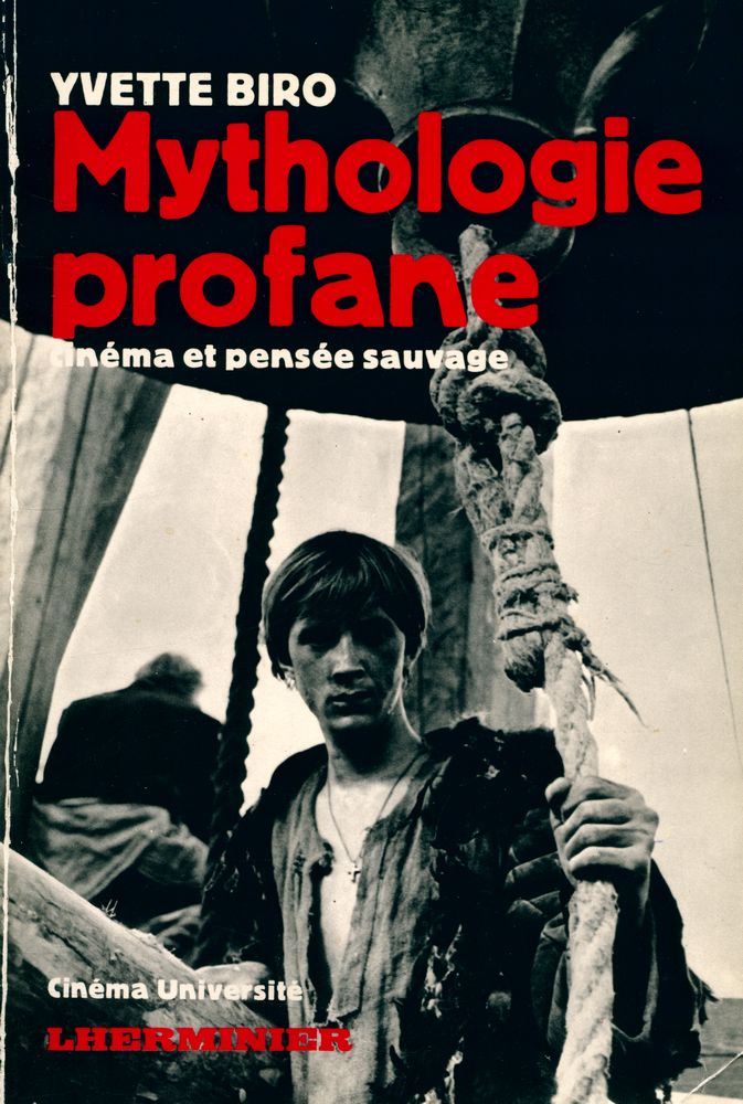 『Mythologie profane : Cinéma et pensée sauvage』 1
