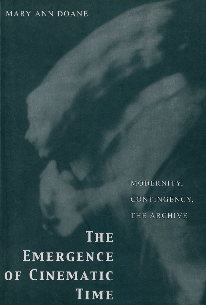 『The emergence of cinematic time : modernity, contingency, the archive』 1