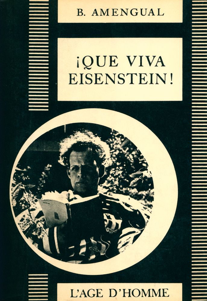 『QUE VIVA EISENSTEIN!』 1