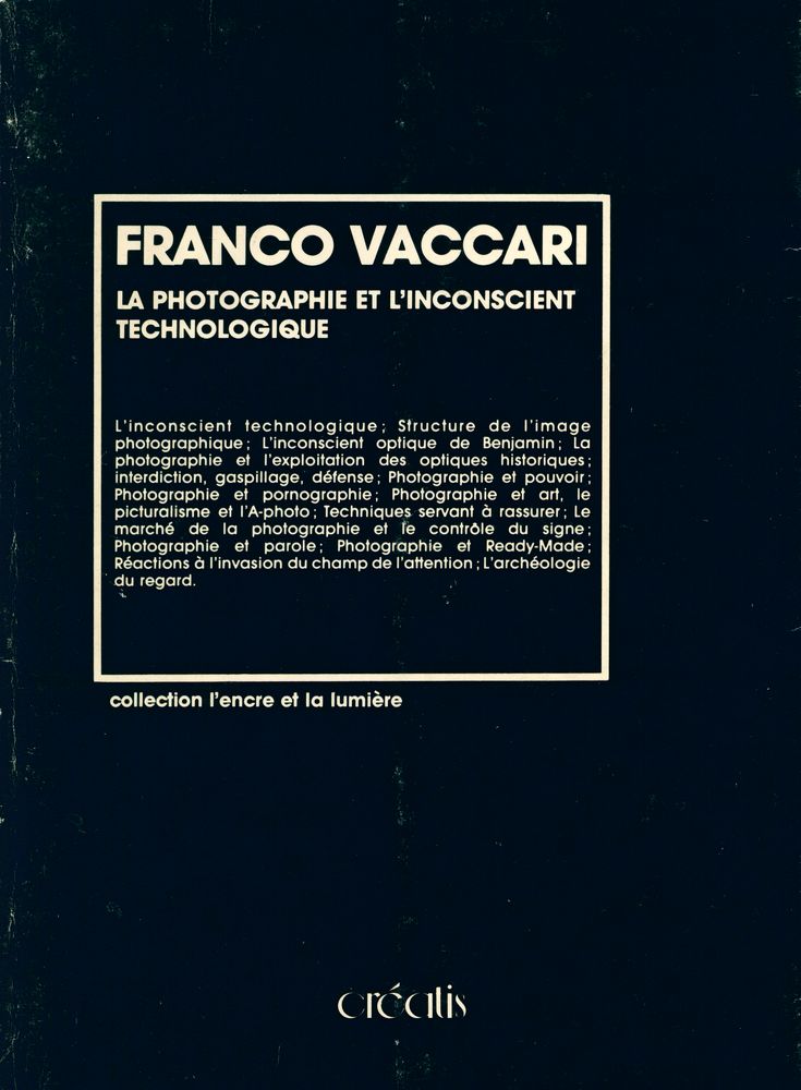 『LA PHOTOGRAPHIE ET L'INCONSCIENT TECHNOLOGIQUE』 1