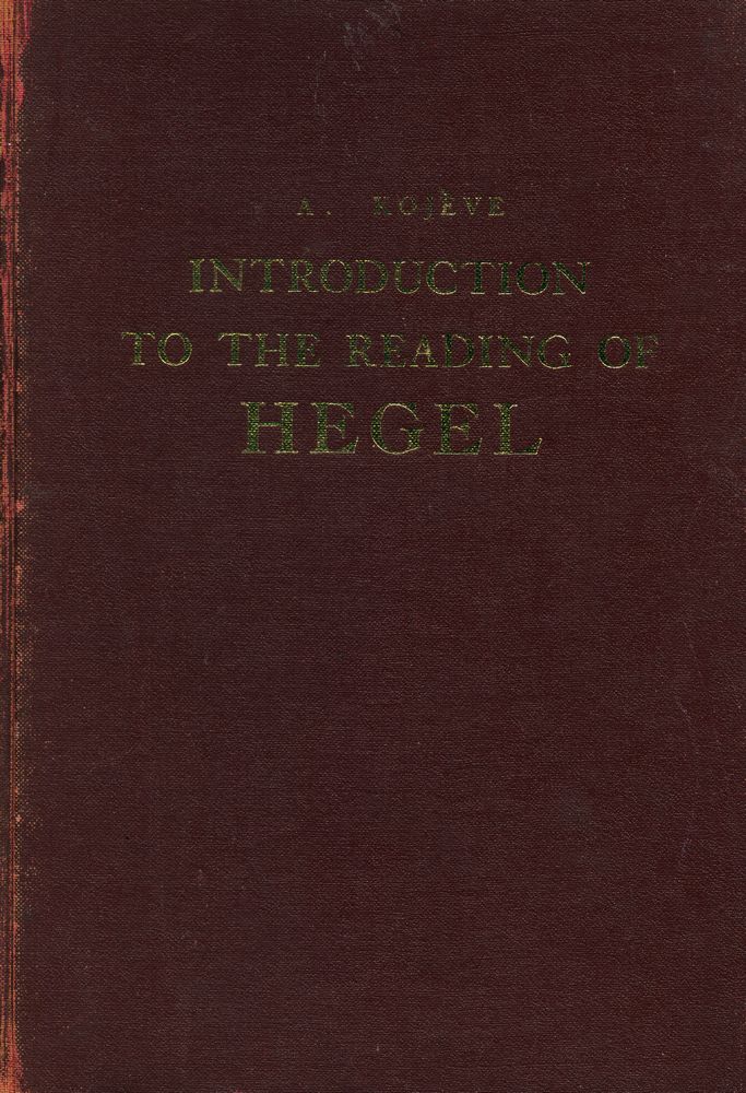『INTRODUCTION TO THE READING OF HEGEL』 1
