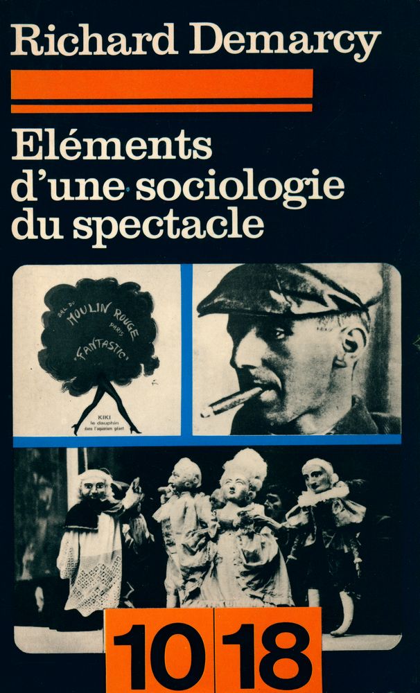 『Eléments d'une sociologie du spectacle』 1