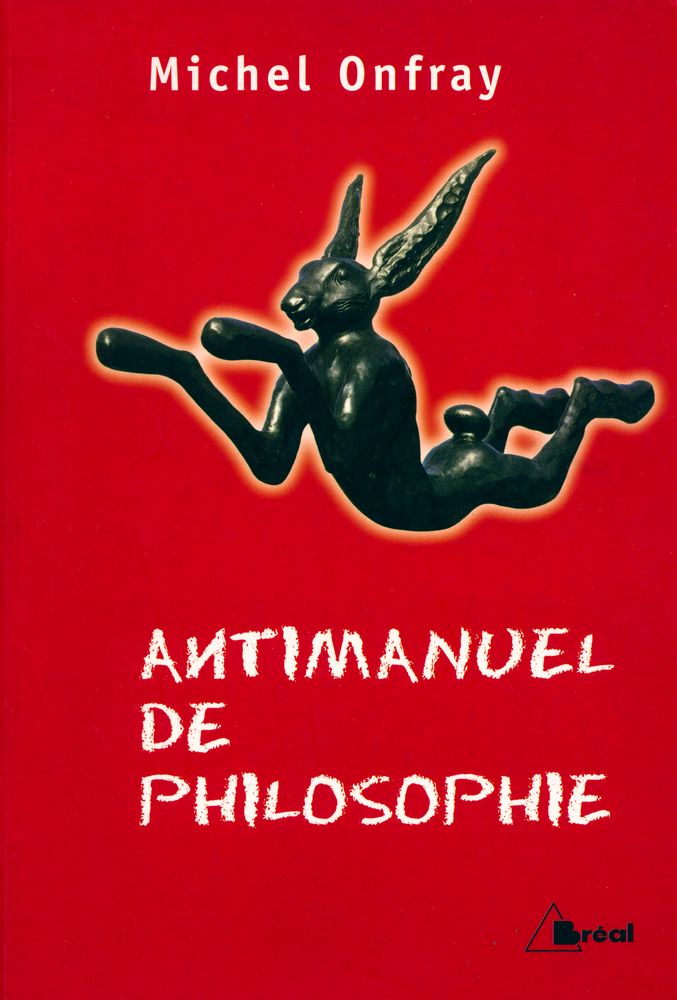 『ANTIMANUEL DE PHILOSOPHIE』 1