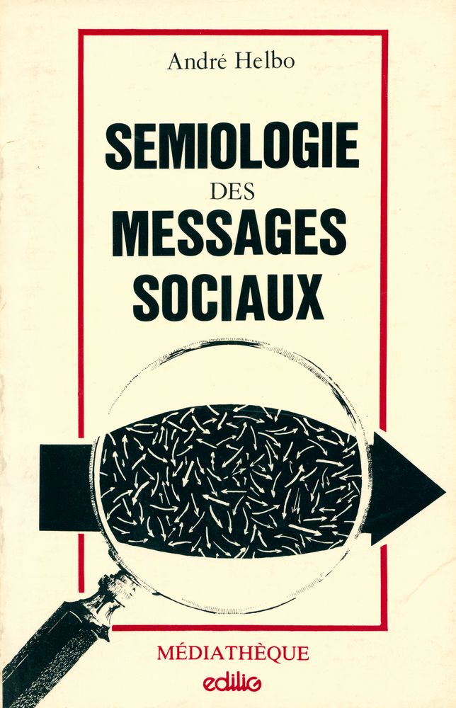 『SÉMIOLOGIE DES MESSAGES SOCIAUX : Du texte à l'image』 1