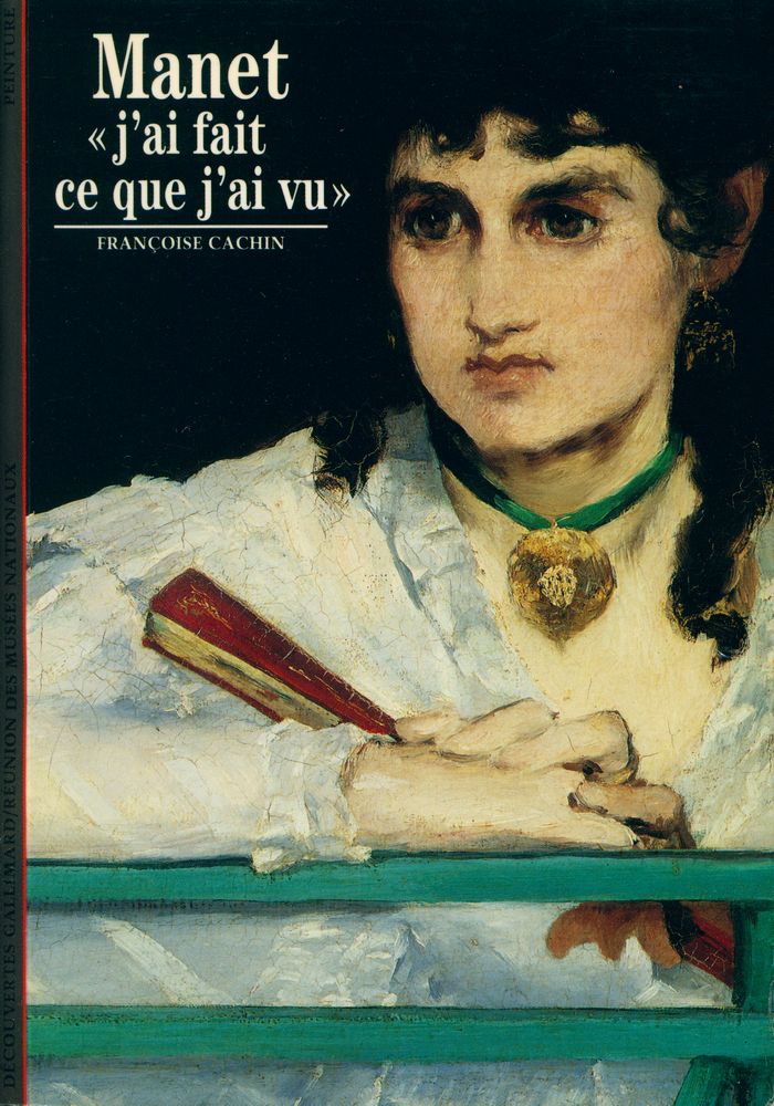 『Manet : 《J'ai fait ce que j'ai vu》』 1