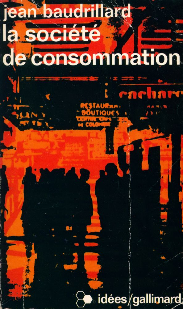 『La société de consommation : ses mythes ses structures』 1