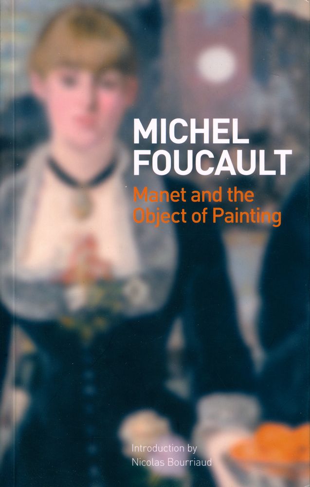 『Manet and the Object of Painting』 1