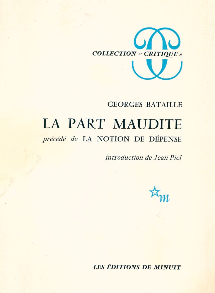 『LA PART MAUDITE : précédé de LA NOTION DE DÉPENSE』 1