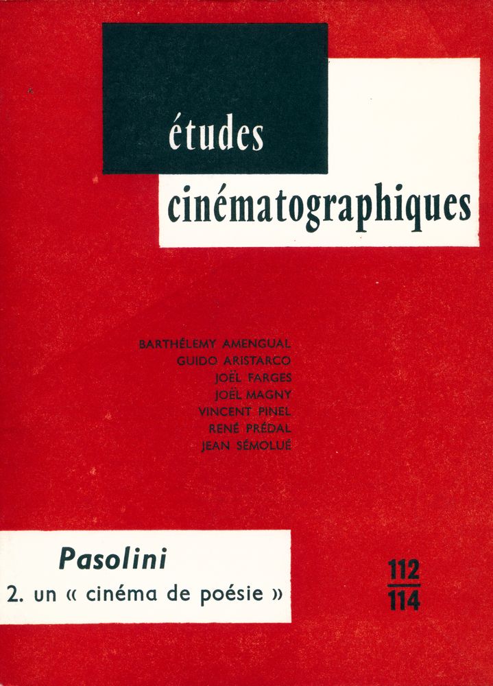 『études cinématographiques 112 - 114 - Pier Paolo Pasolini (2) un cinéma de poésie』 1