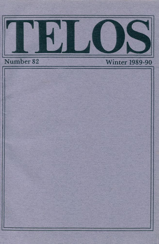 『Telos』 No. 82 - 83 Winter 1989-90 1