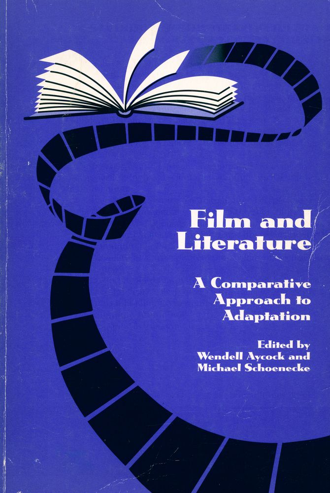 『Film and literature : a comparative approach to adaptation』 1