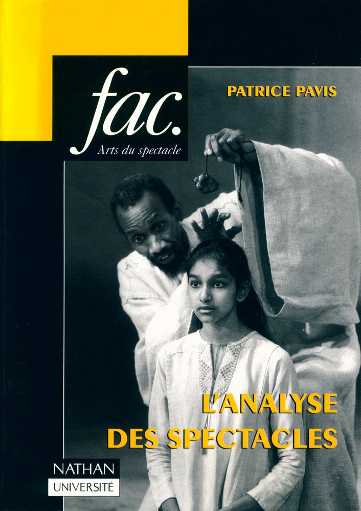 『L'Analyse des spectacles : théâtre, mime, danse, danse - théâtre, cinéma』 1